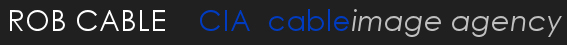 ROB CABLE - Photographer    CIA Cableimage Agency