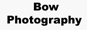 Bow Photography