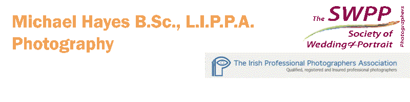 Michael Hayes B.Sc.LIPPA Award Winning Photographe Michael Hayes B.Sc.LIPPA Award Winning Photographe
