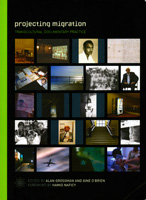 Projecting Migration: Transcultural Documentary Practice.
