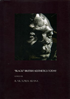 �Black� British Aesthetics Today.