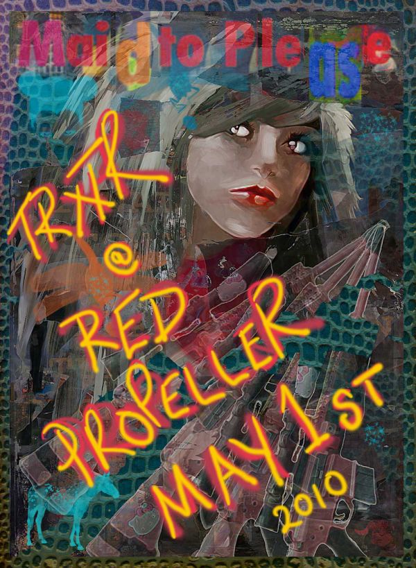 'MAID TO PLEASE' Trxtr show at RPG 1st May 2010